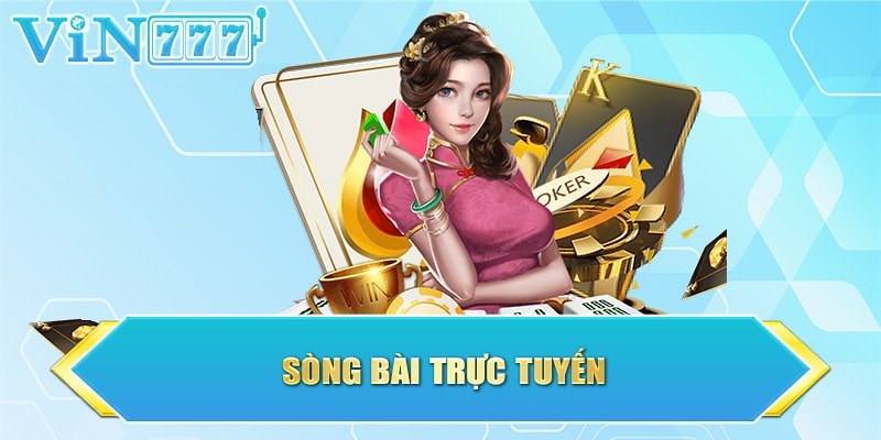 Giới thiệu sảnh game bài Vin777 đỉnh cao hàng đầu năm 2024