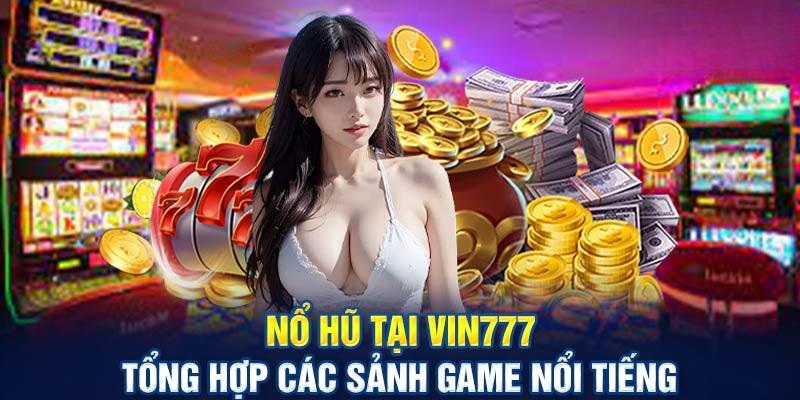 Những tựa game nổ hũ làm mưa làm gió trên thị trường cá cược